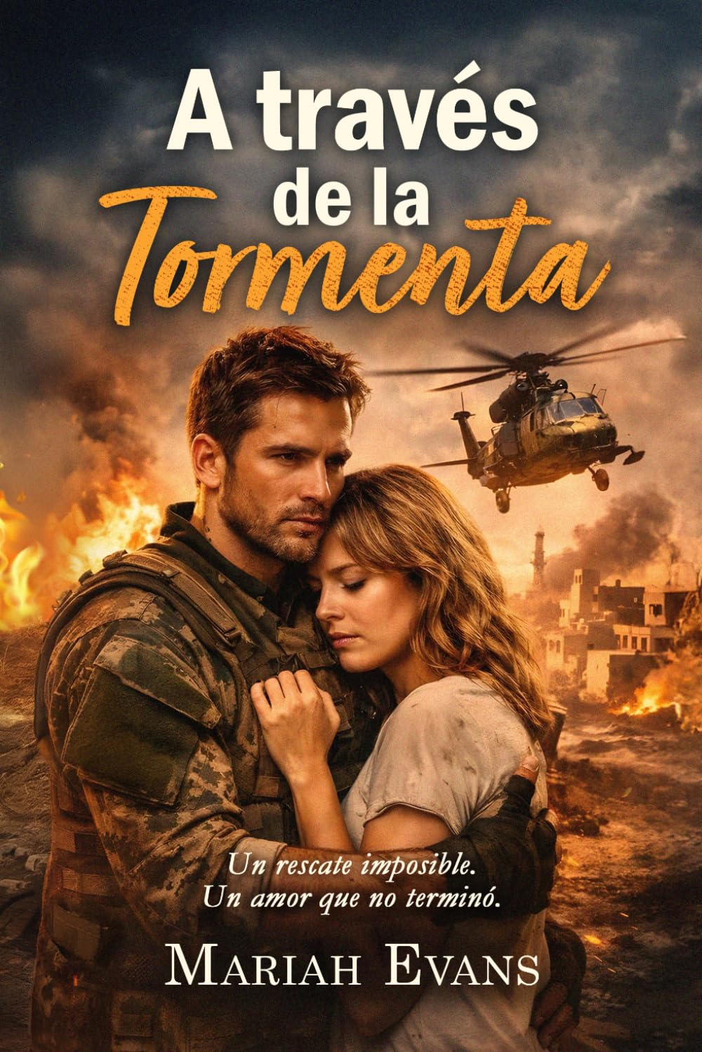 A través de la tormenta: Un rescate imposible. Un amor que no terminó.