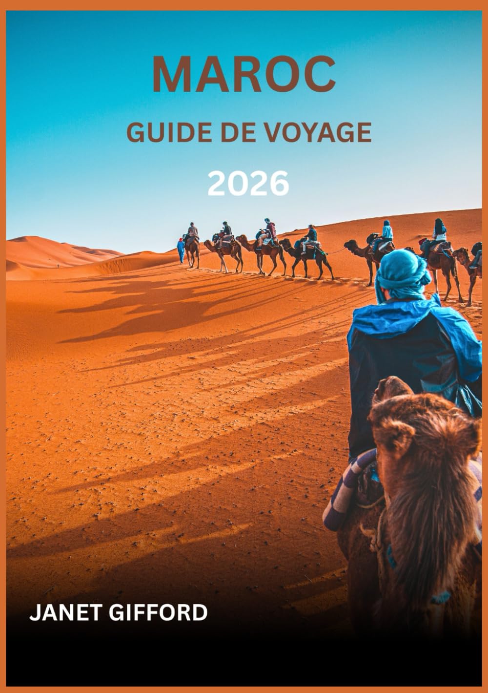 MAROC GUIDE DE VOYAGE 2026
