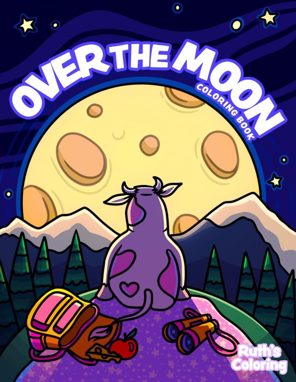 Over The Moon Coloring Book, Hand Drawn Illustrations, Relaxing Bold Lines, Good for All Ages (Easy Coloring Books)