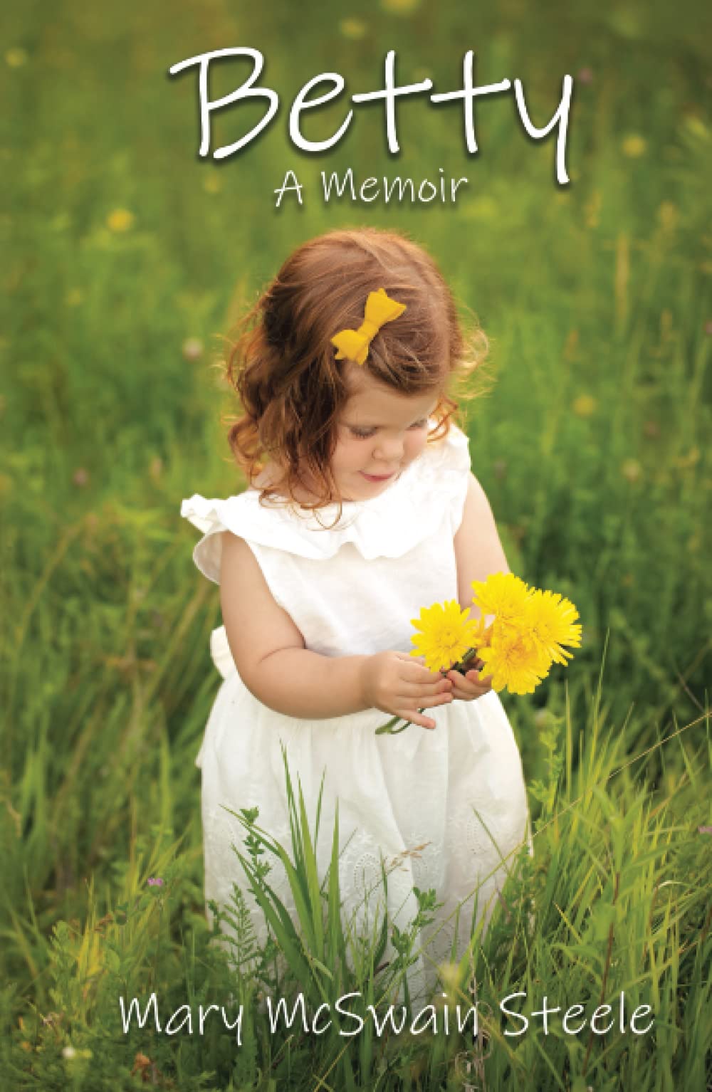 Betty: A Single Mother’s Courage in Life and Death and Her Daughter’s Struggle with Grief