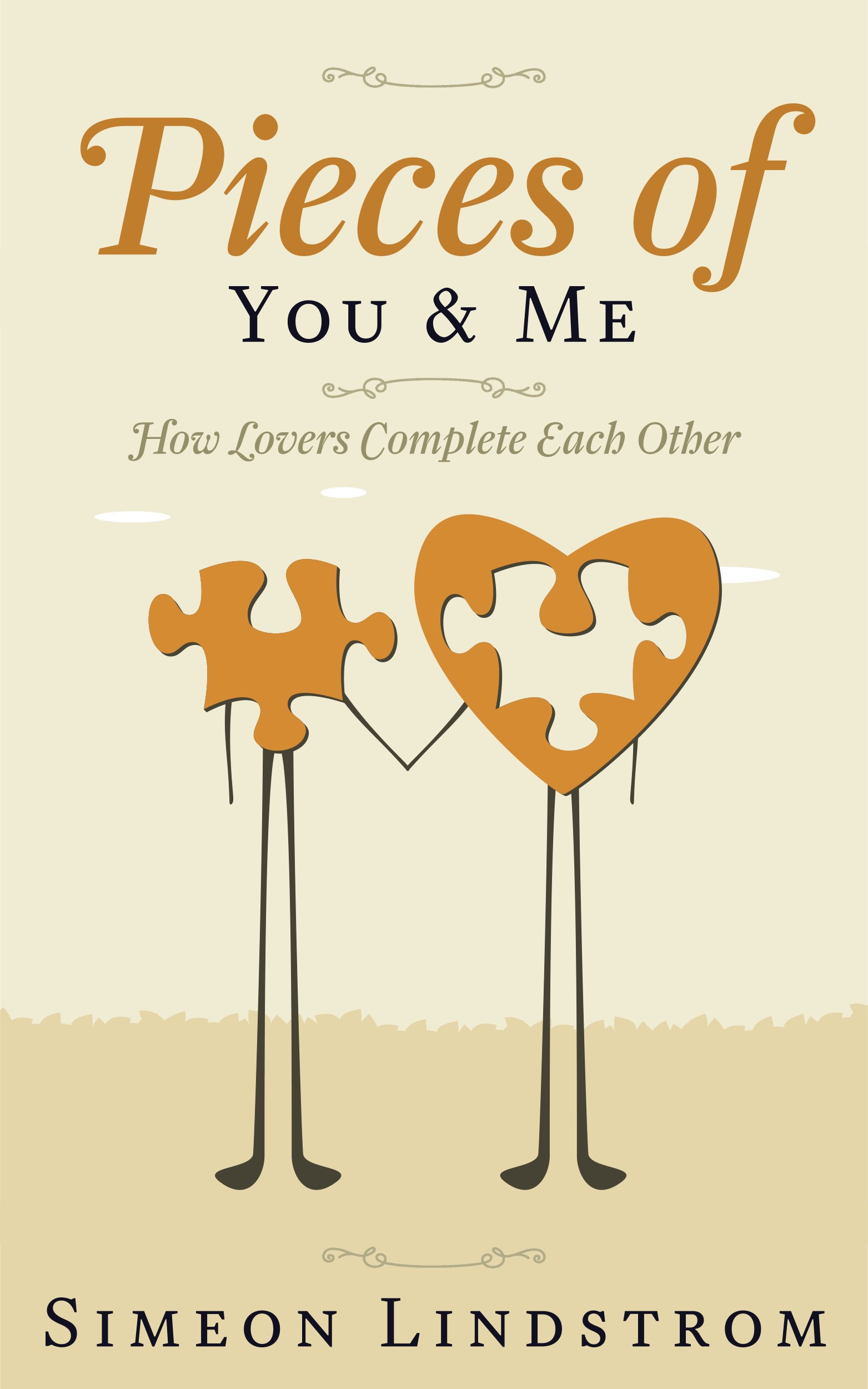 Pieces of You & Me: How Lovers Complete Each Other