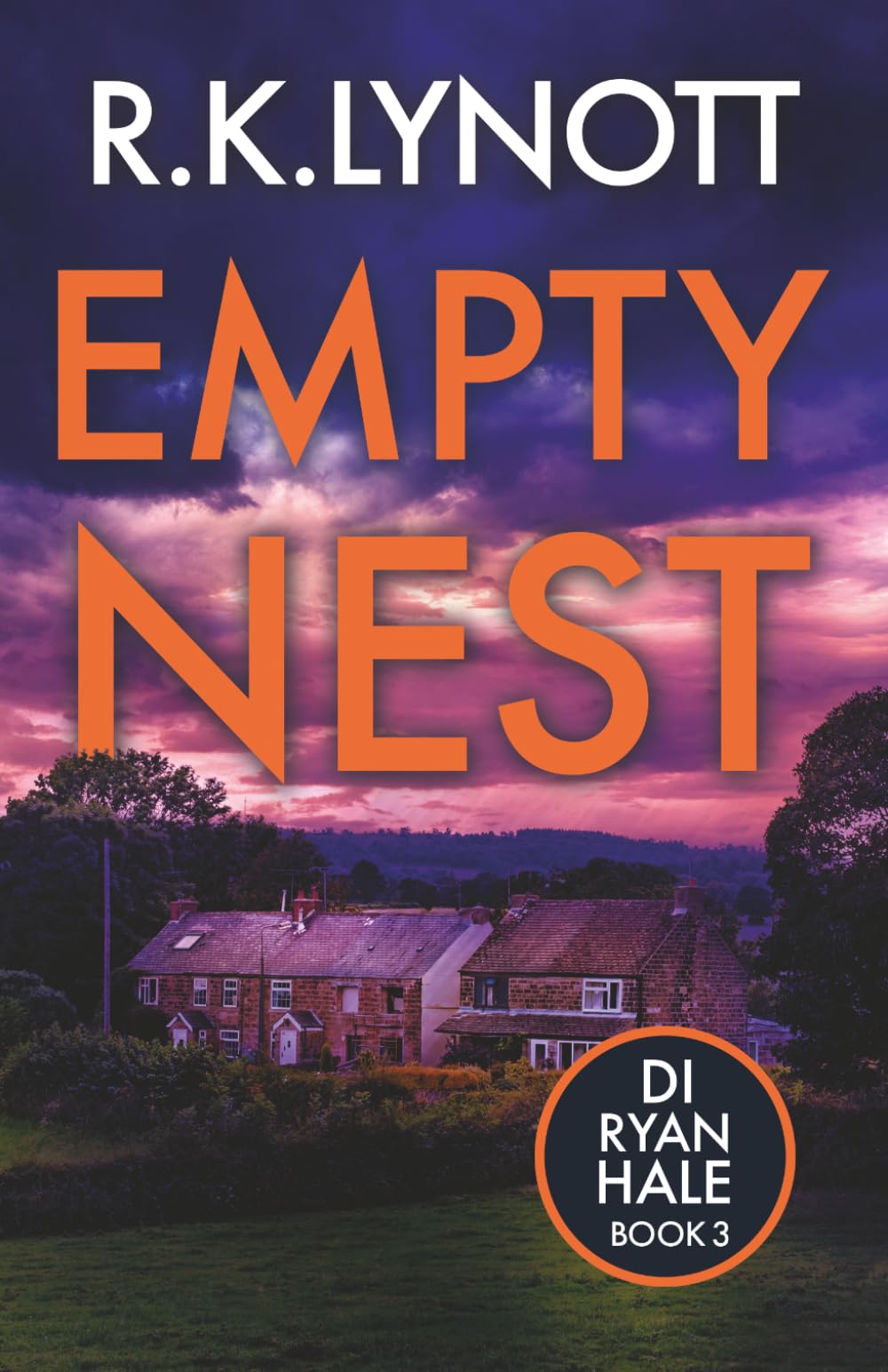Empty Nest: An unputdownable and heart-pounding British crime thriller (DI Ryan Hale Crime Thrillers)