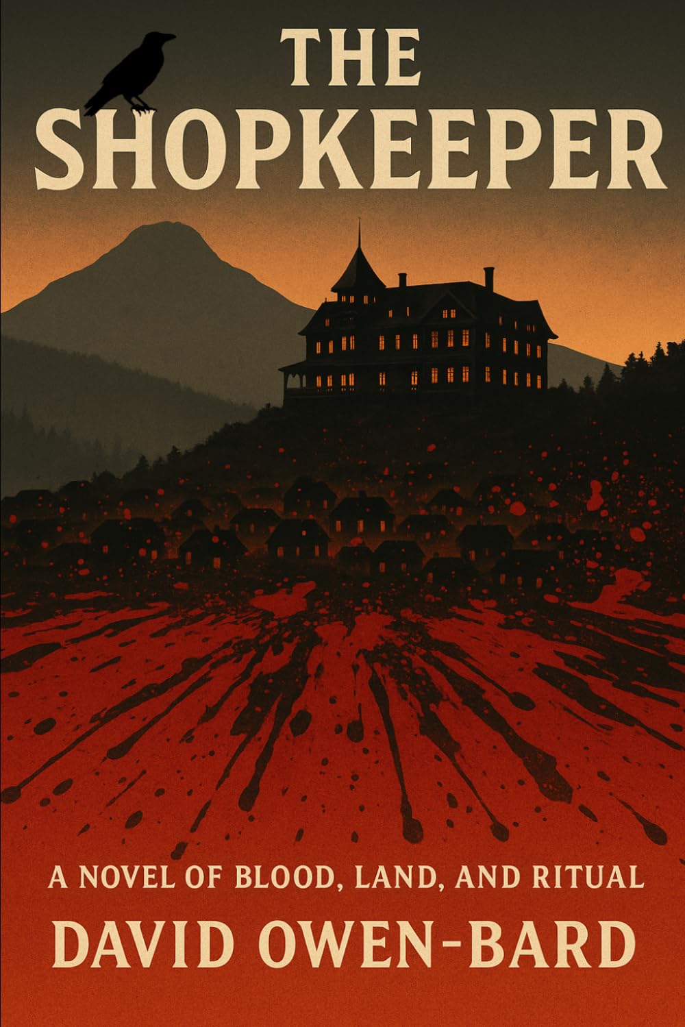 The Shopkeeper: A Novel of Blood, Land, and Ritual