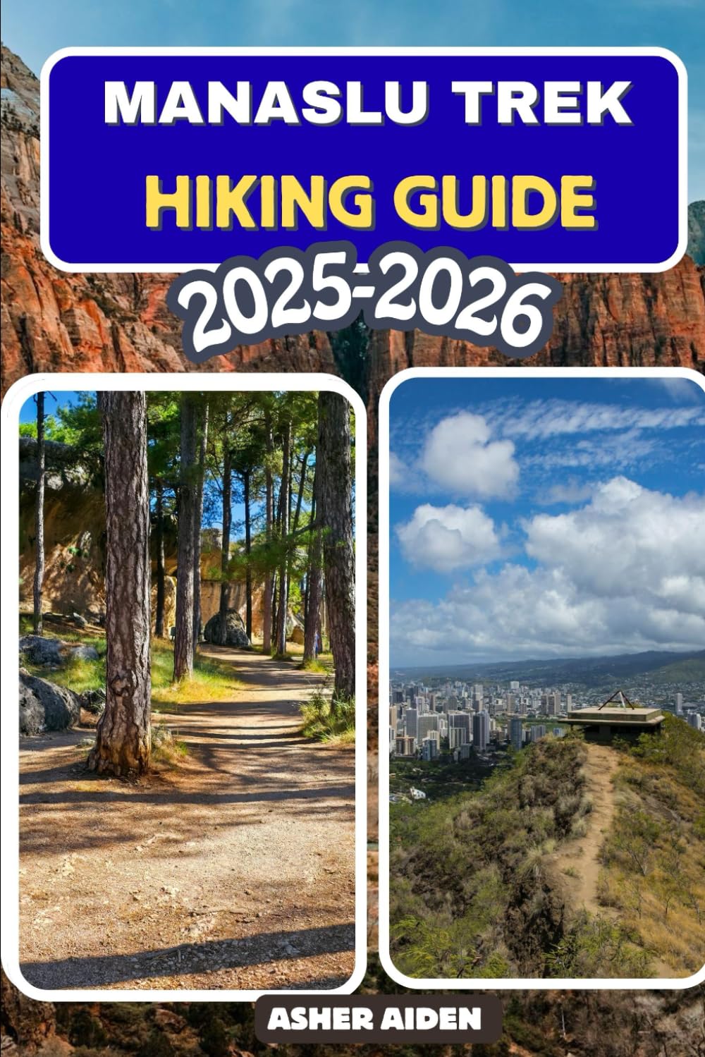 Manaslu Trek Hiking Guide 2025–2026 (Trailwise: The 2025 Hiking Series)