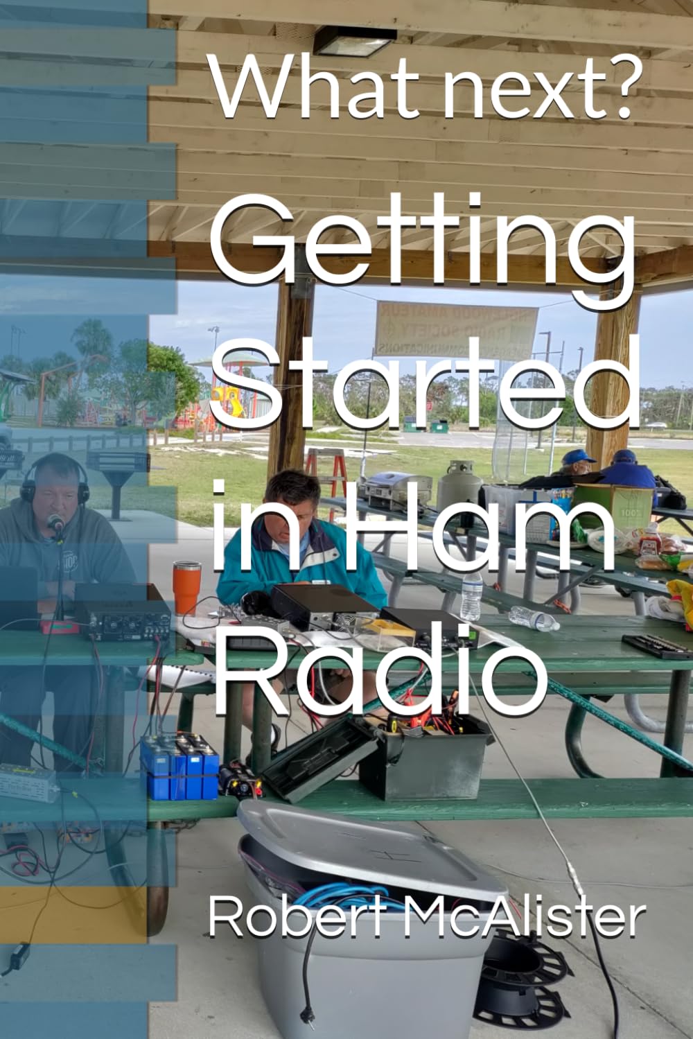 Getting Started in Ham Radio: What next?