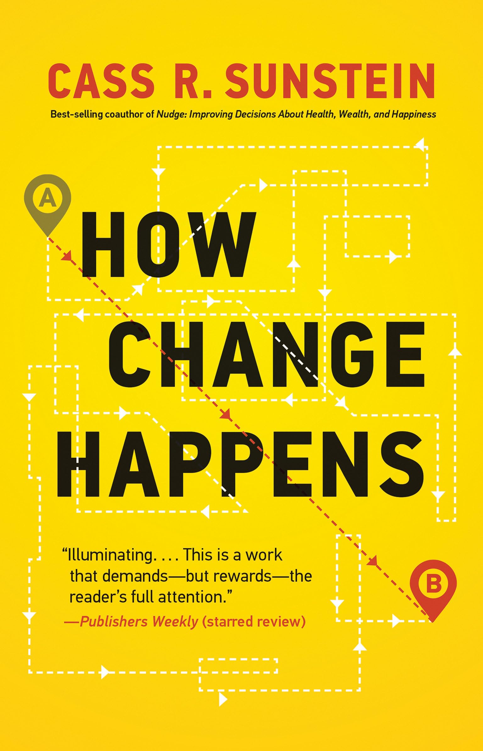 How Change Happens (The MIT Press),Cass R. Sunstein- 97802625389