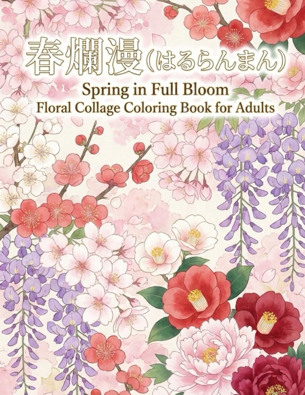 Spring in Full Bloom: Floral Collage Coloring Book for Adults