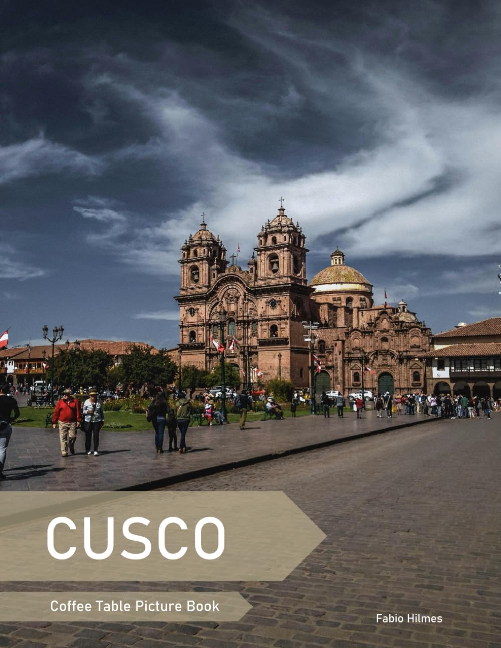 Cusco: A Coffee Table Picture Book, An Ideal Gift for Travel and Tourism Enthusiasts, Promoting Relaxation and Meditation. Paperback – Large Print, 8 July 2024