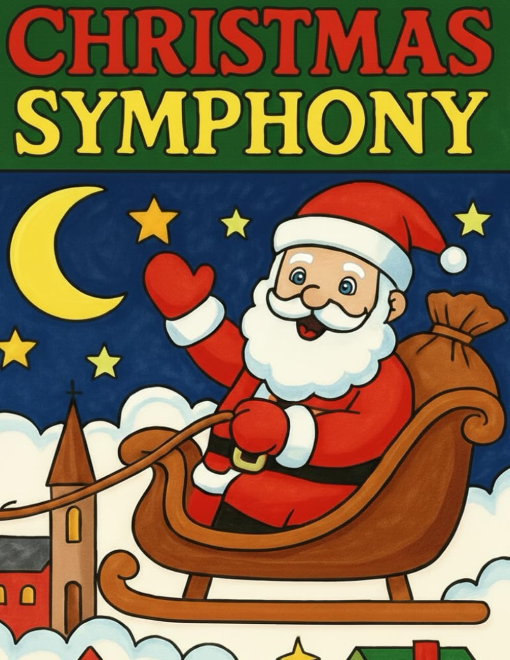 Christmas Symphony: Coloring Christmas with joy