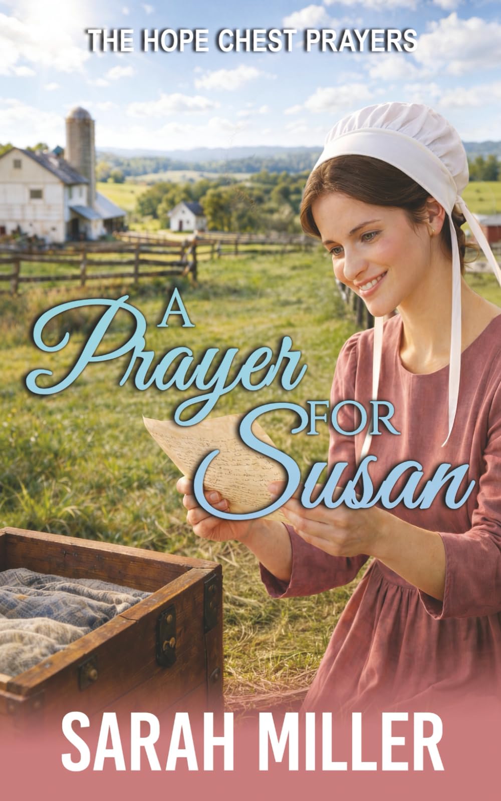 A Prayer for Susan: An Amish Romance of Faith and Second Chances: 2 (The Hope Chest Prayers)