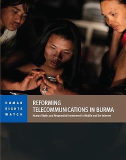 Reforming Telecommunications in Burma