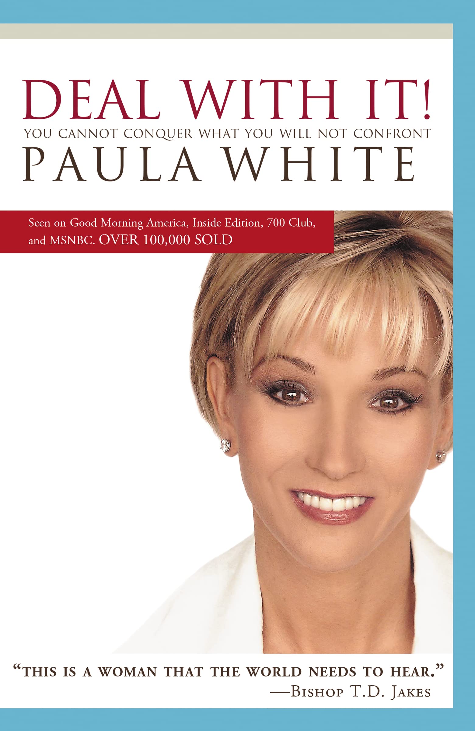 Deal With It!, Paperback, Paula White