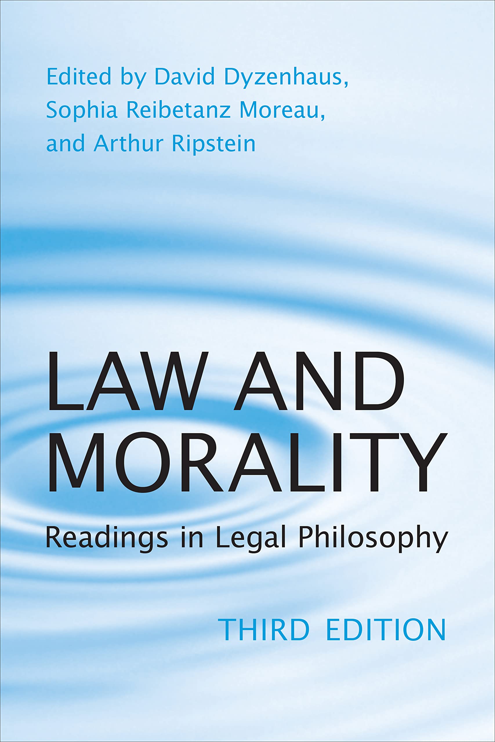 Law and Morality: Readings in Legal Philosophy (Toronto Studies in Philosophy)