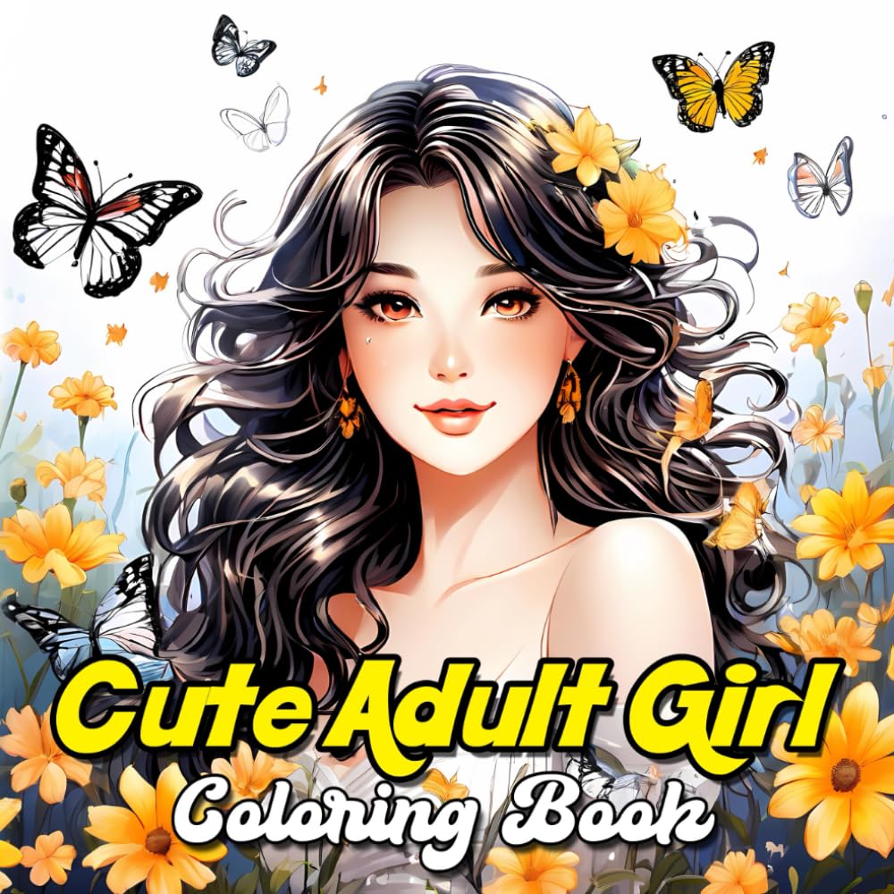Cute Adult Girl Grayscale Coloring Book: Unique Illustration Stress Anxiety Relief with relaxing ...
