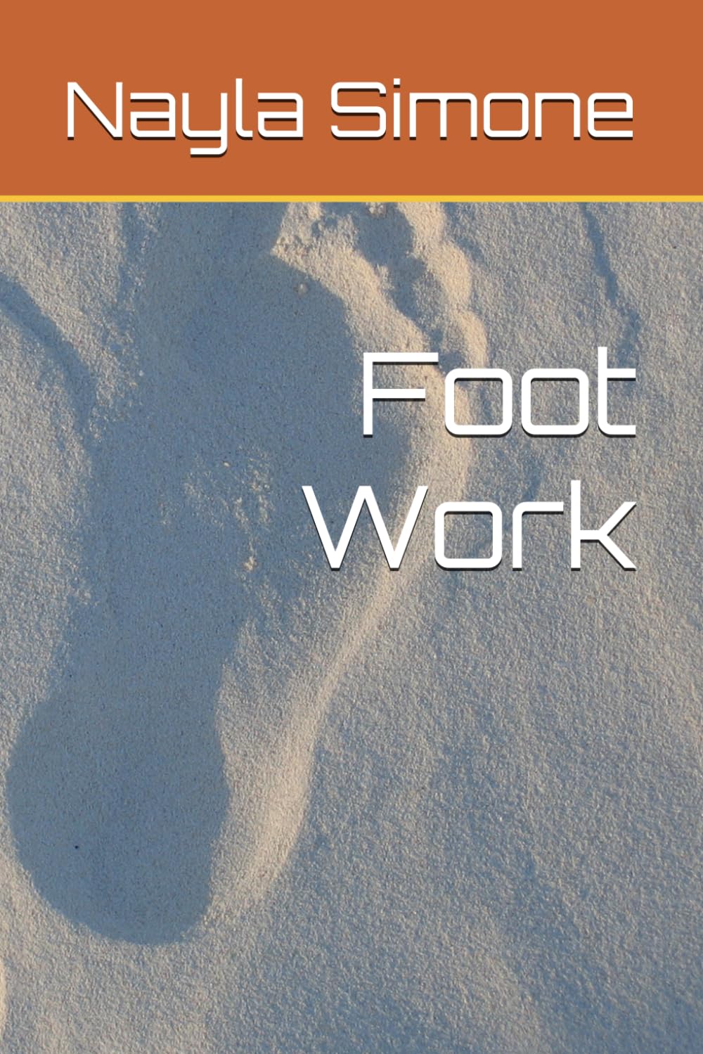 Foot Work: Hustle, Heal and Build something Real