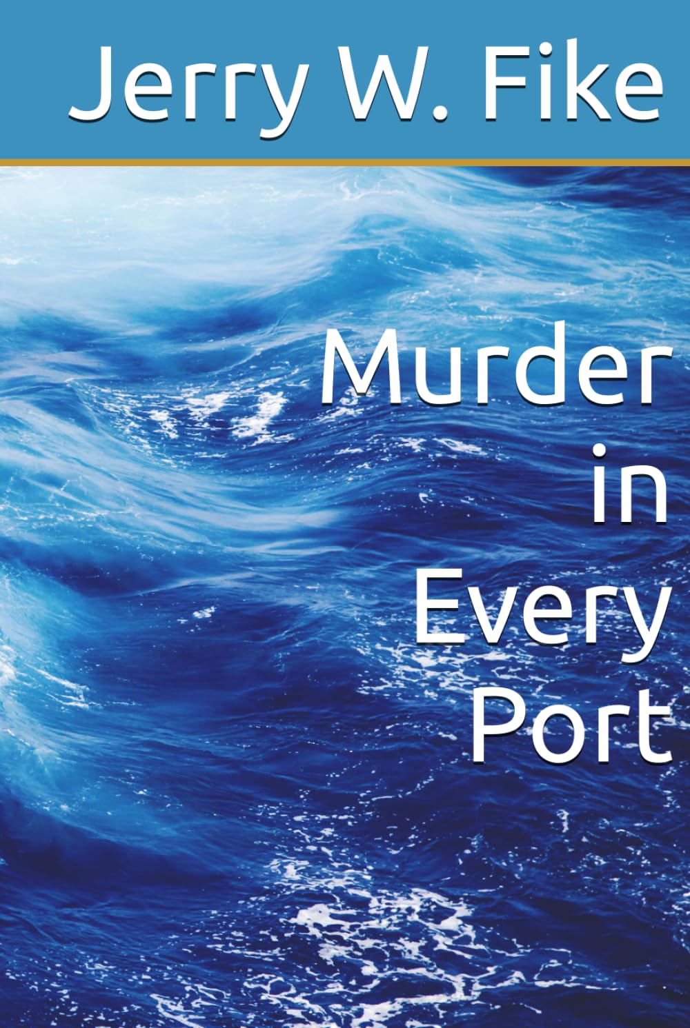 Murder in Every Port