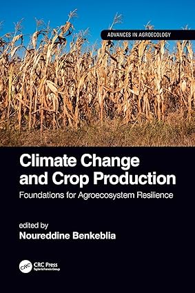 CLIMATE CHANGE AND CROP PRODUCTION (HB 2019)