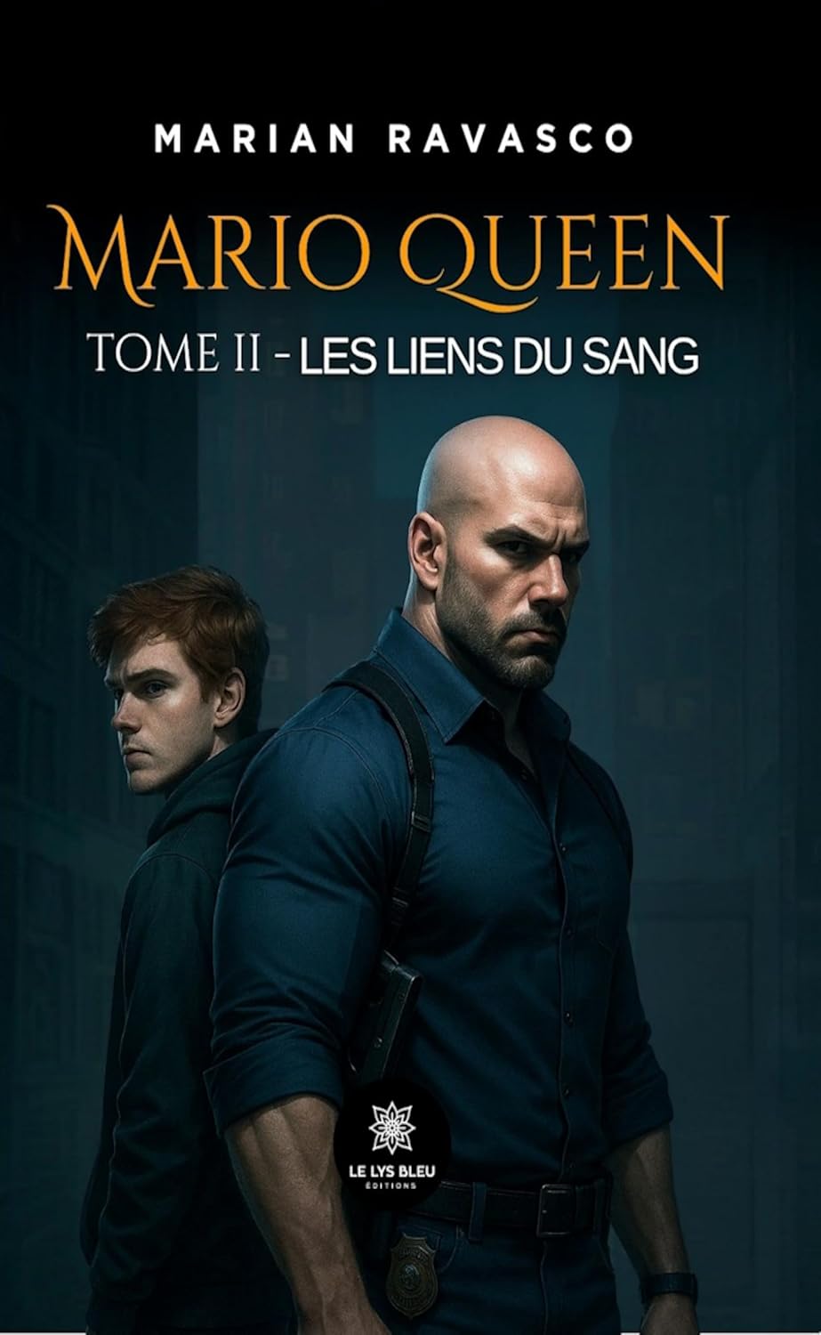 Mario Queen - Tome 2: Les liens du sang (French Edition)