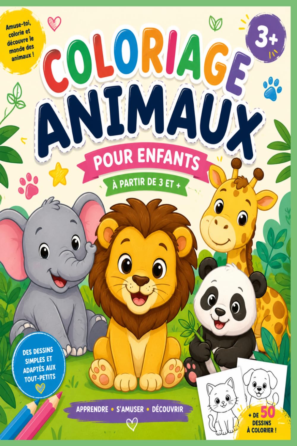Coloriage Animaux XXL – 3 Ans et +: Colorie, découvre et apprends de A à Z