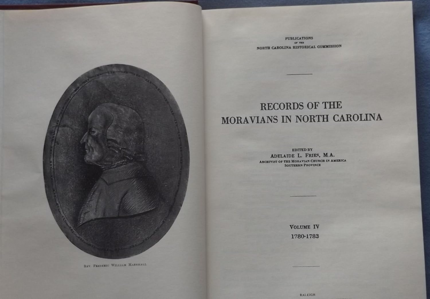 RECORDS OF THE MORAVIANS IN NORTH CAROLINA, VOL. IV, 17801783 Amazon