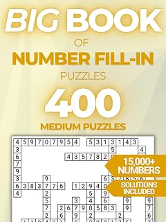 Big Book of 400 Medium Number Fill-In Puzzles for Whole Family (Kindle Scribe Only)