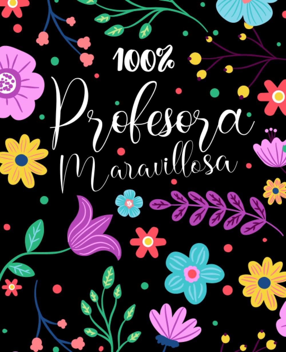 Regalo Profesora Agenda 2023/2024: Grande organizador planificador semanal y mensual | regalo personalizado de fin de año para maestras y profesores | ... 2023 2024 | regalo para una maestra | flor