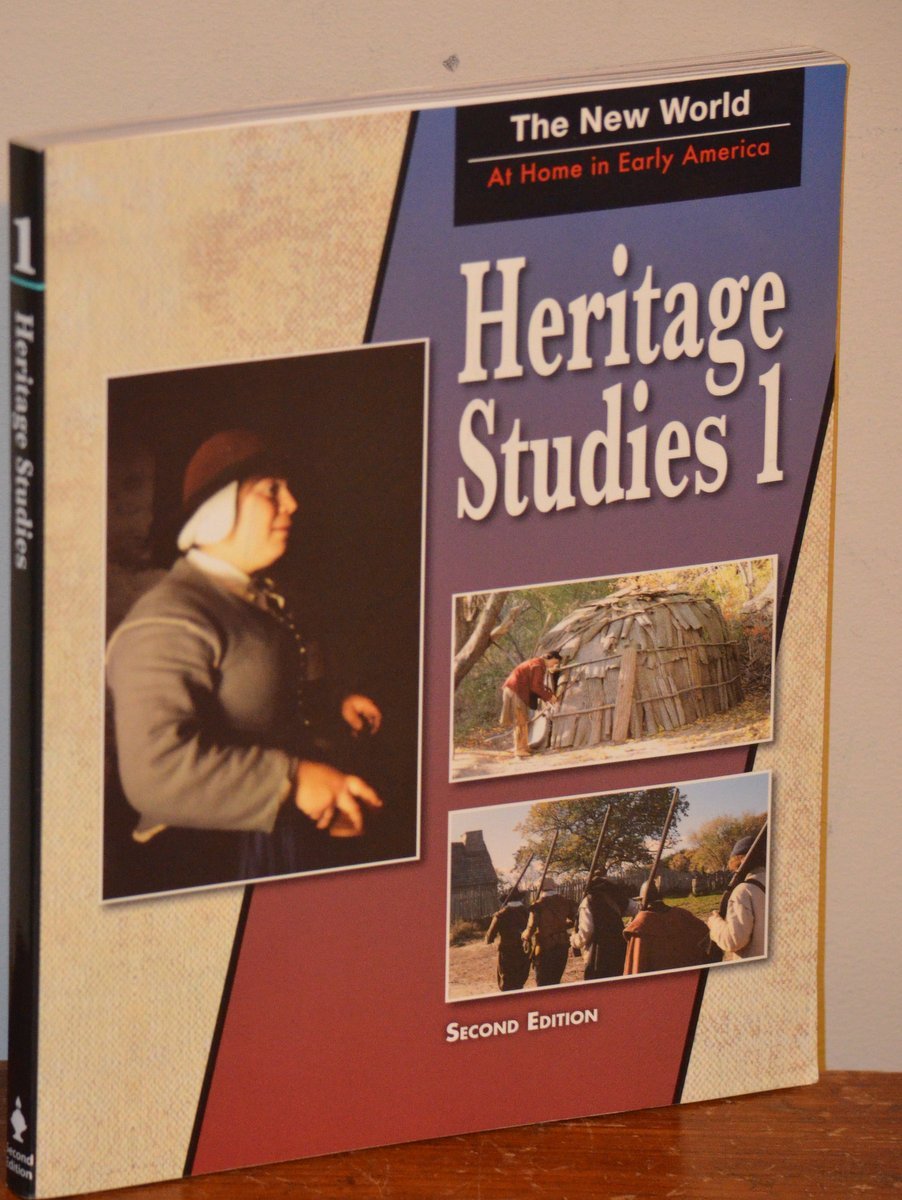 Heritage Studies 1 For Christian Schools: The New World: at Home in Early America