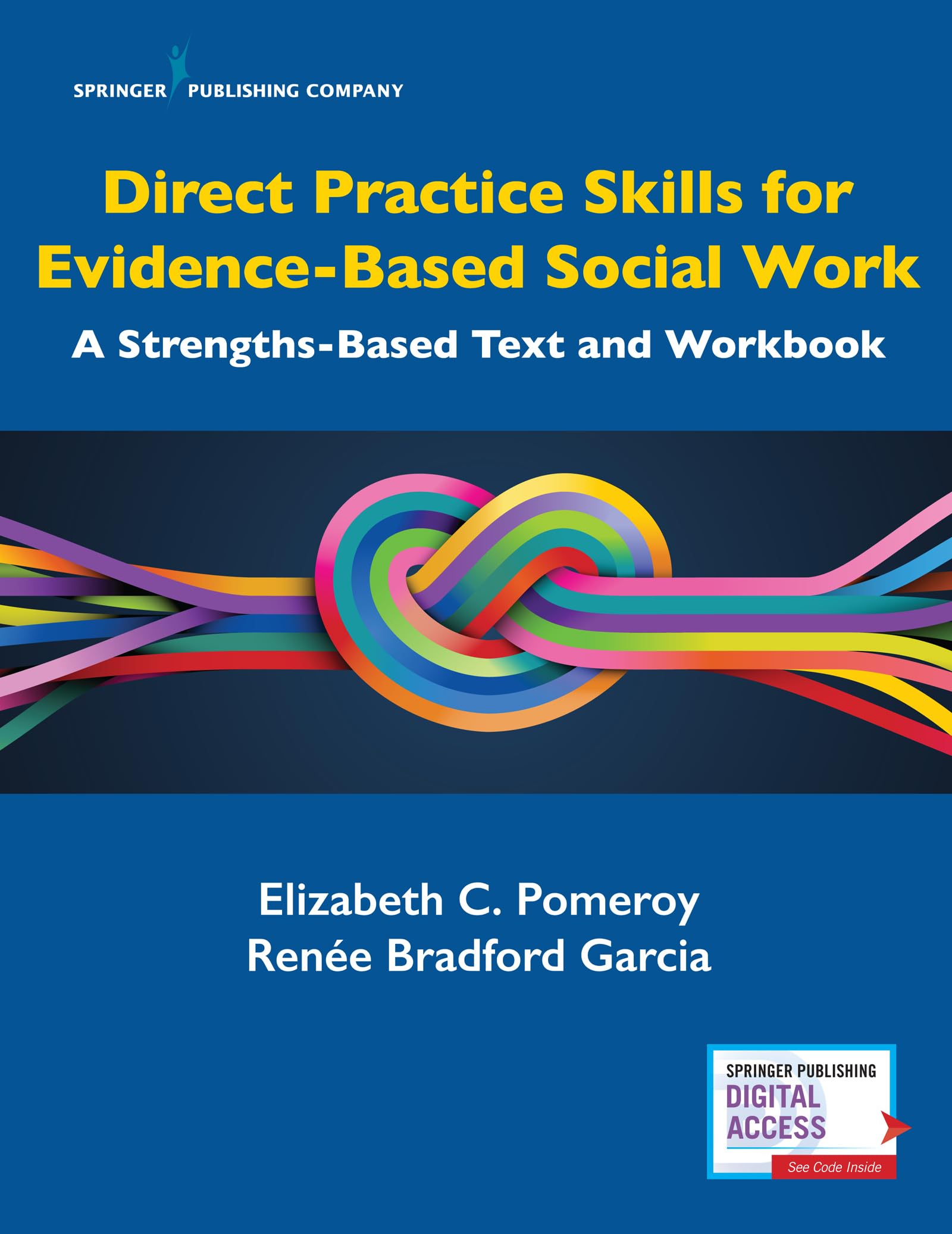 Direct Practice Skills for Evidence-Based Social Work: A Strengths-Based Text and Workbook Paperback – Import, 18 December 2017