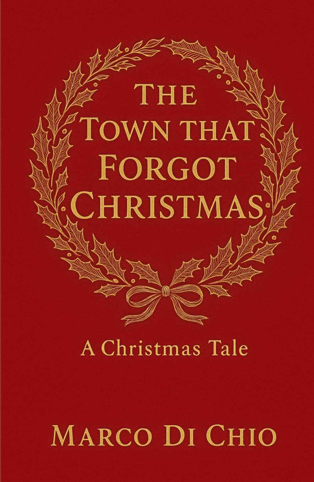 The town that forgot Christmas: Marco Di Chio