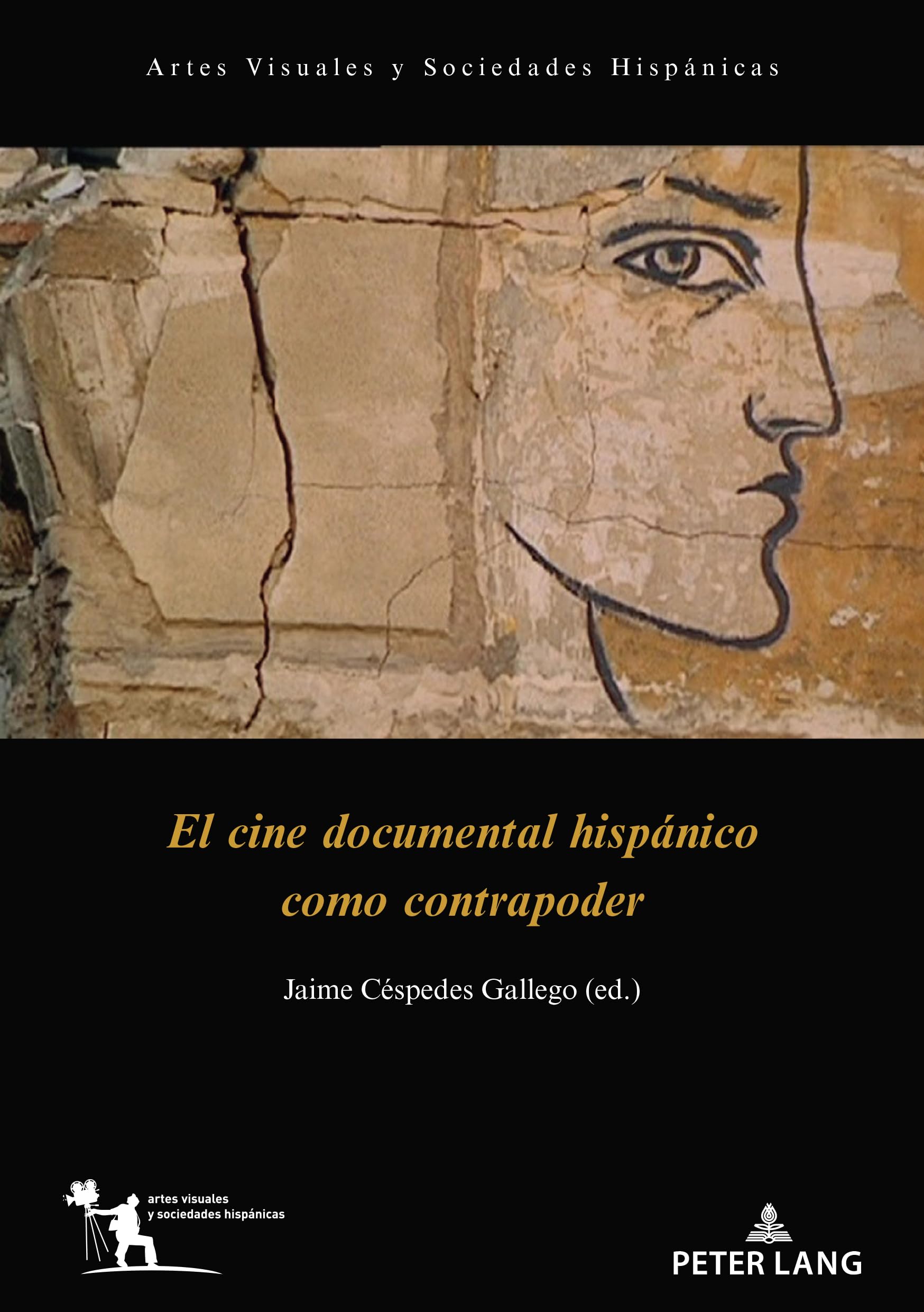 El cine documental hispánico como contrapoder maîtriser l'analyse du film