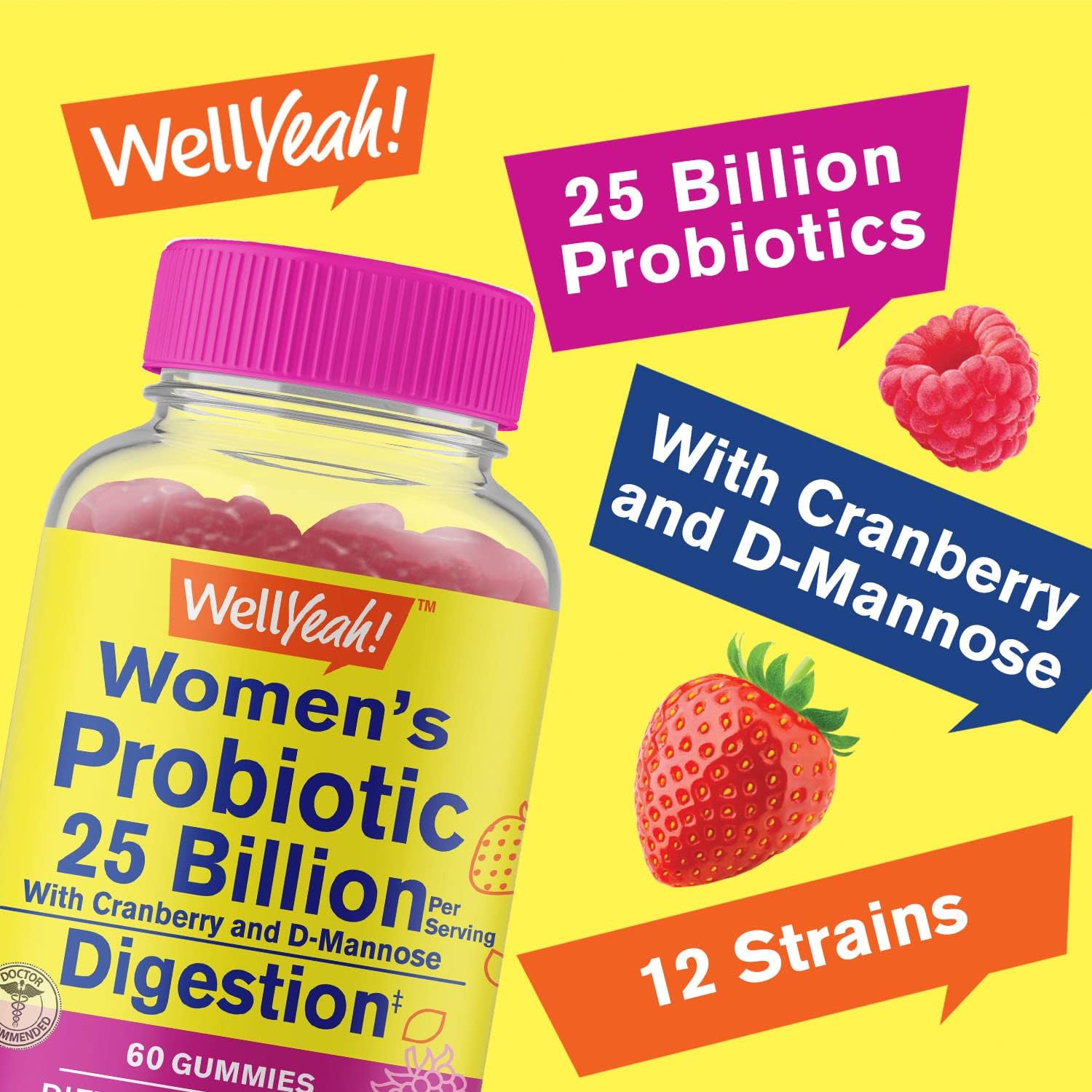 WellYeah 25 Billion Probiotics for Women with Cranberry and D-Mannose Gummies - Vaginal Health, Digestive Support, Gut Health, and Feminine Health - Womens Probiotic with 12 Strains - 60 Gummies