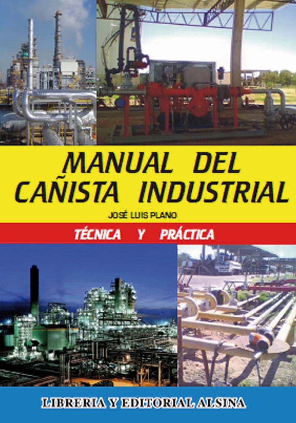 Manual del Cañista industrial pour étudier la tuyauterie à l'atelier
