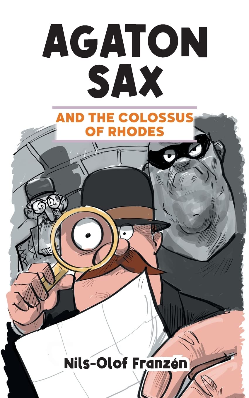 Agaton Sax and the Colossus of Rhodes: 5