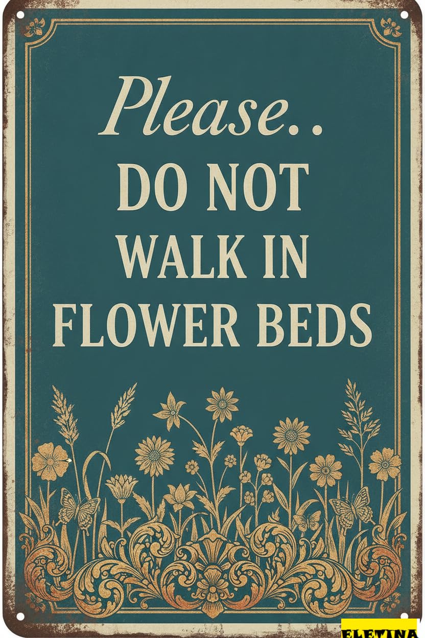 Please Do Not Pick Flowers Yard Tin Sign, 8x12 Inch