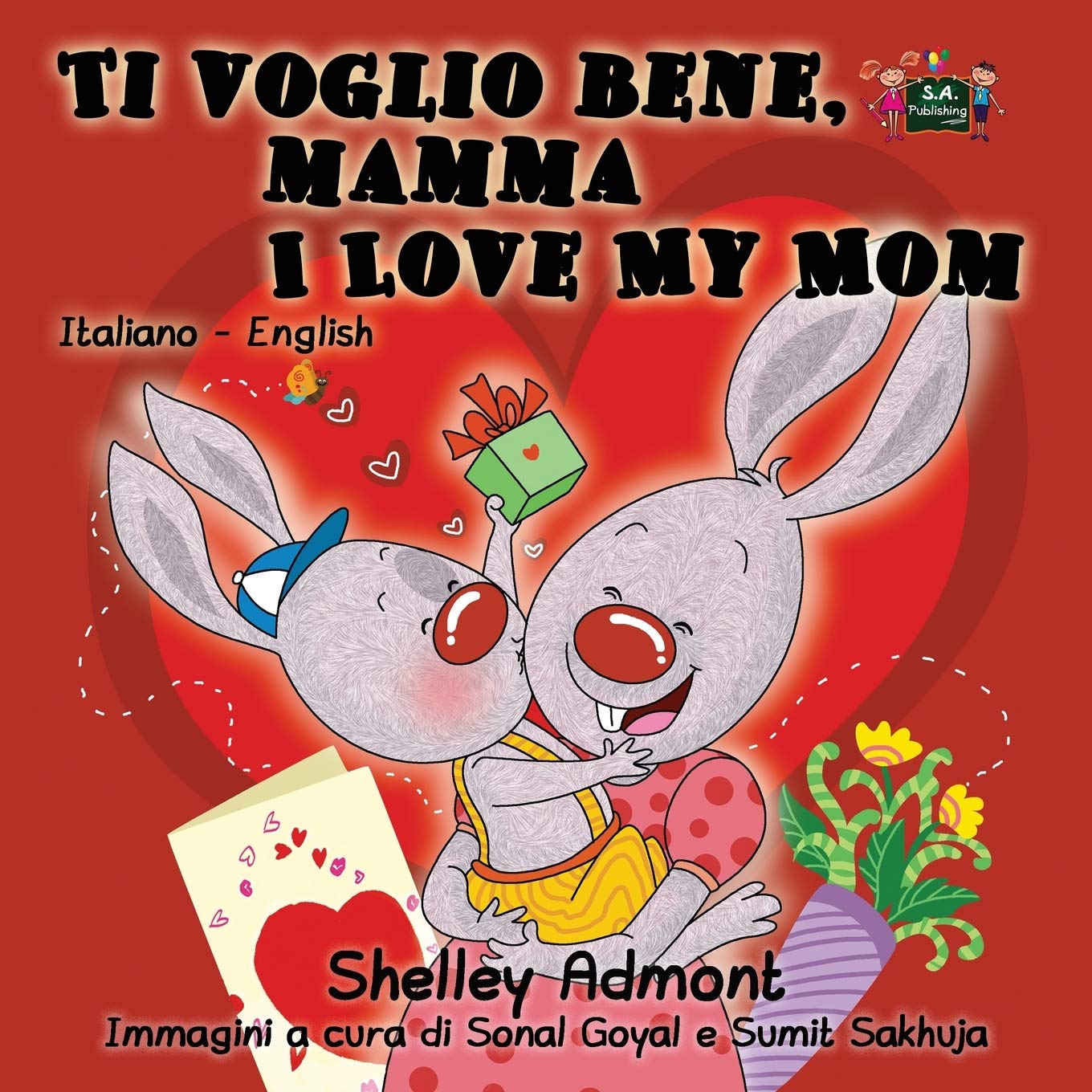 Ti voglio bene, mamma I Love My Mom (bilingual italian children's books, bilingual kids books): italian children's books, italian kids books, esl for kids: Italian English Bilingual Edition