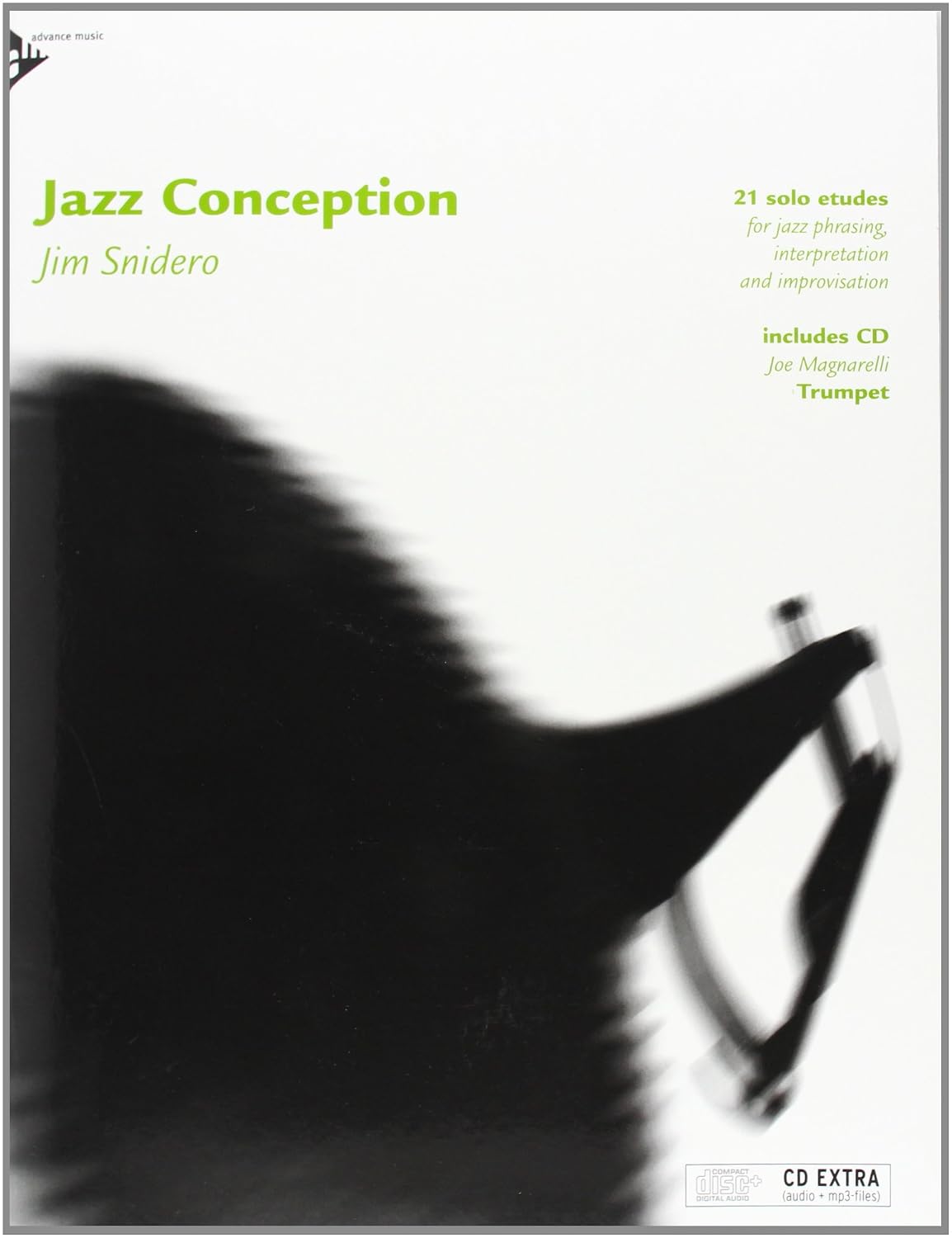 Jazz Conception -- Trumpet: 21 Solo Etudes for Jazz Phrasing, Interpretation, and Improvisation (English/German Language Edition) (Book & MP3 CD)