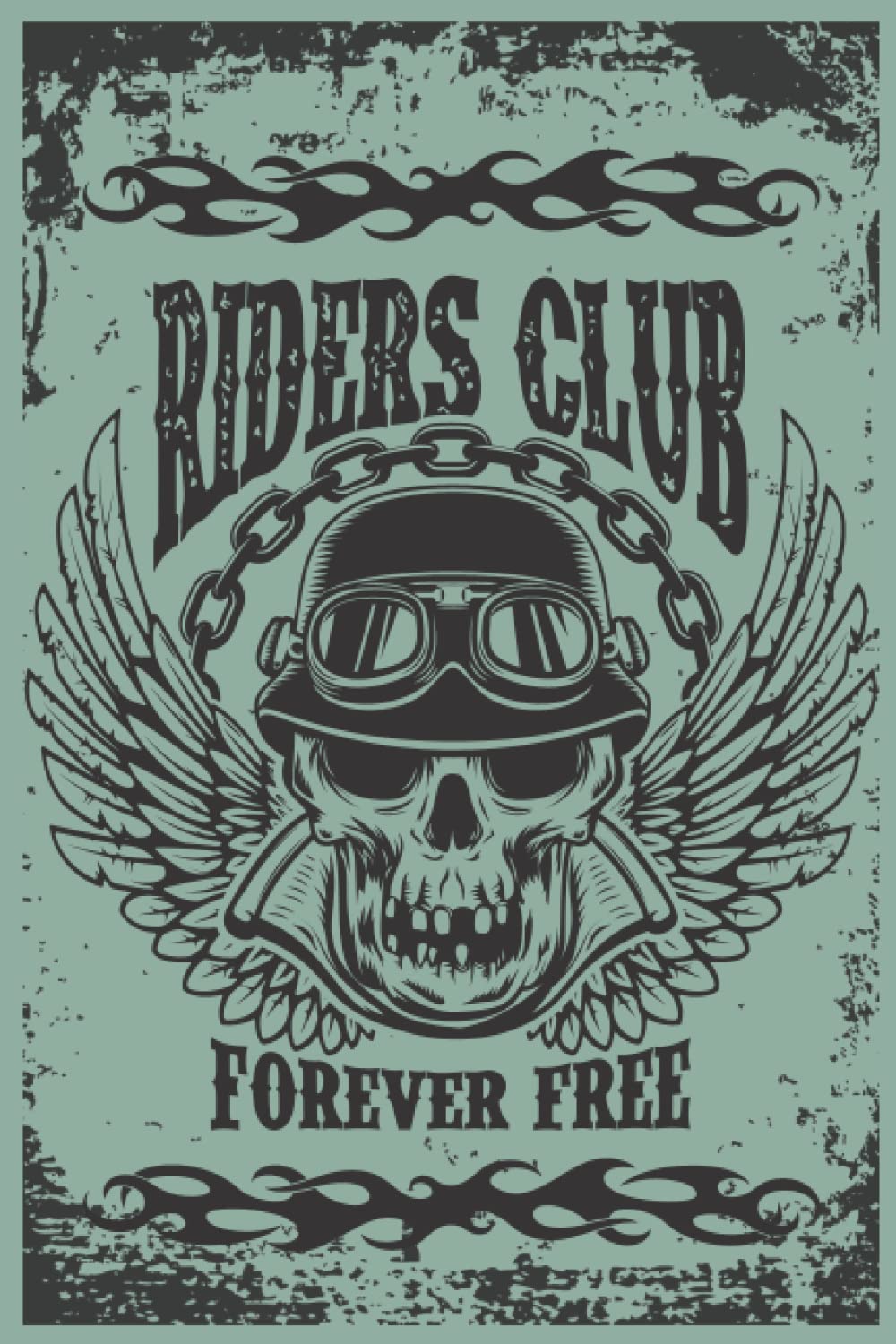 Riders Club Forever Free: Notebook/Journal