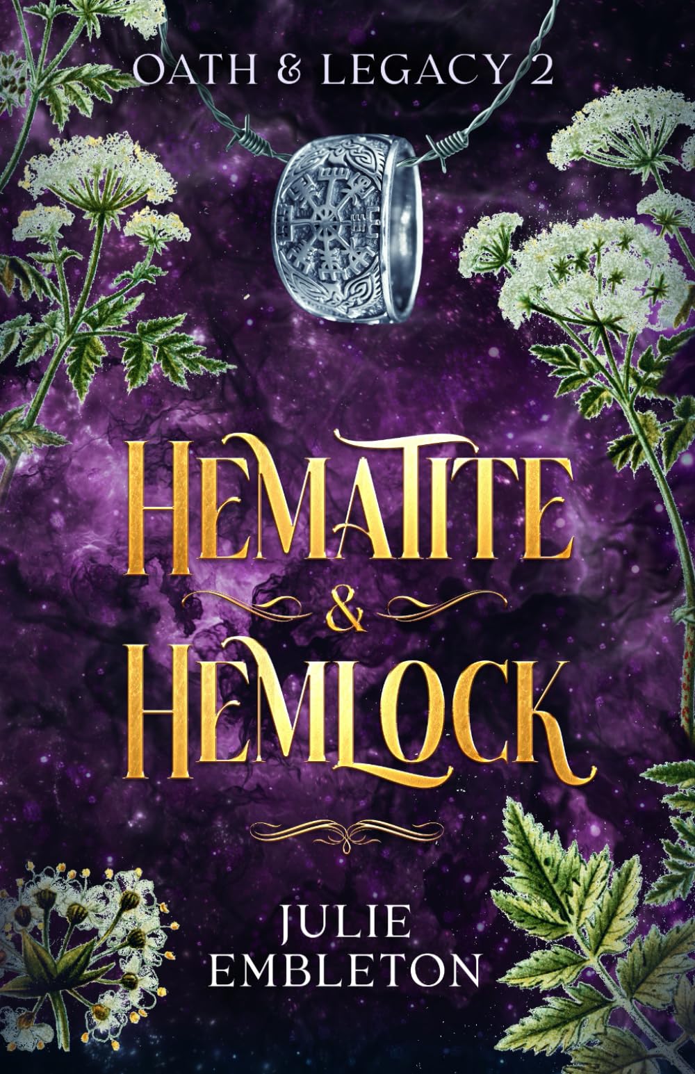Hematite & Hemlock: A captivating witch and vampire dark fantasy: 2 (Oath & Legacy)