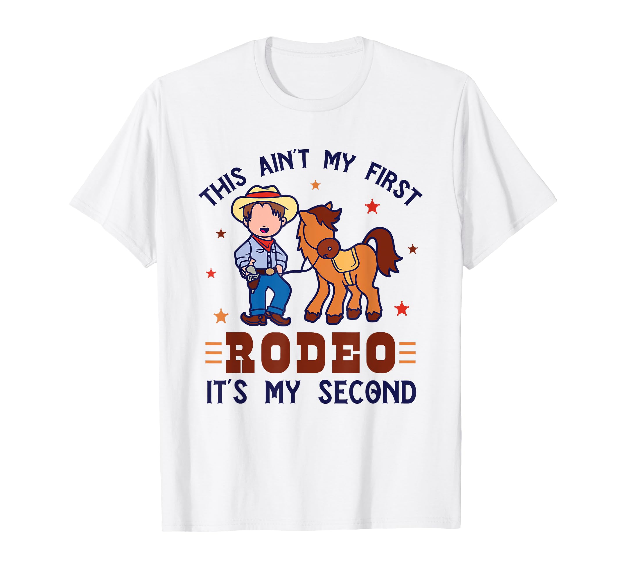 Amazon.com: Party This Ain't My First Rodeo It's My Second T-Shirt ...
