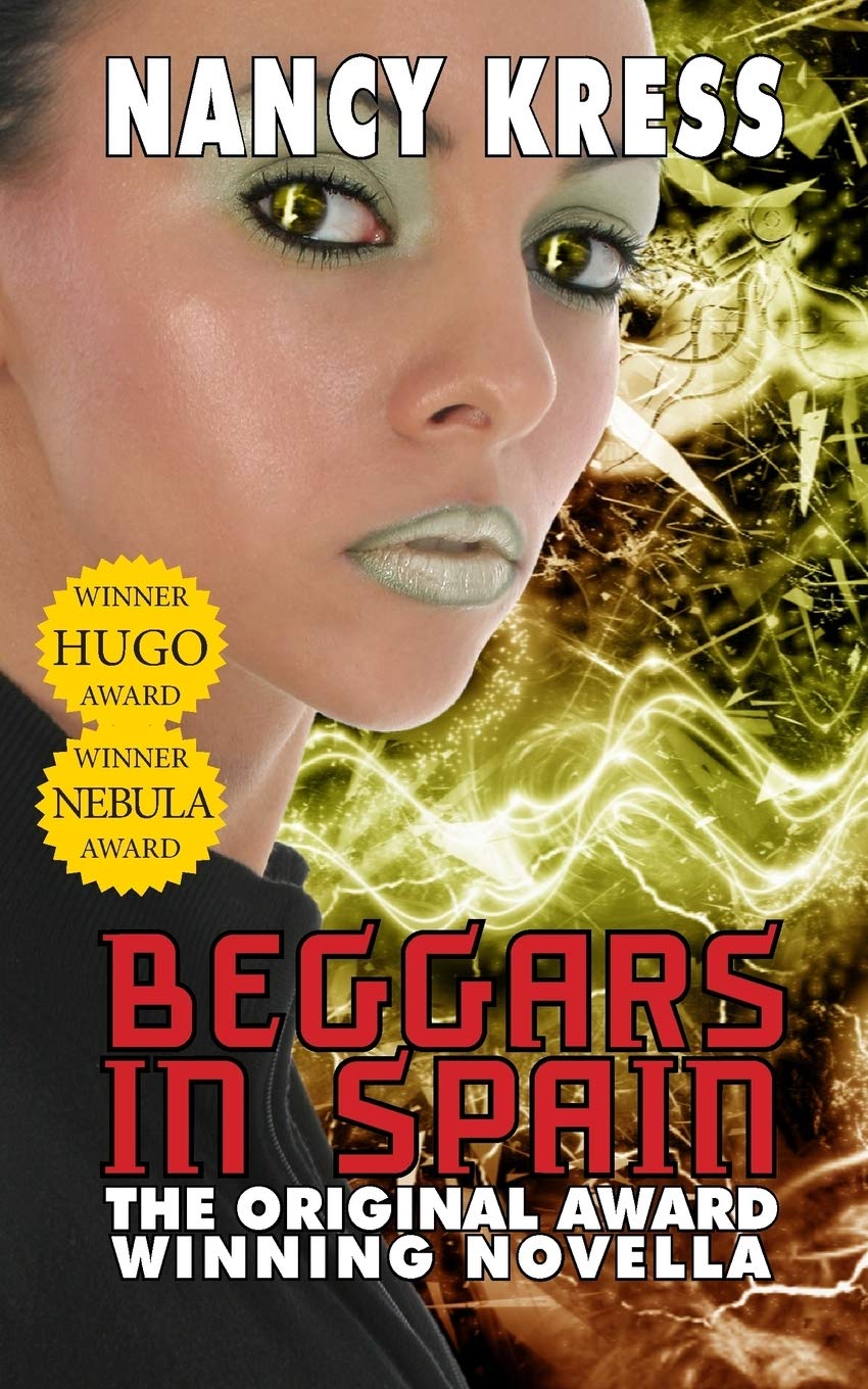 Beggars in Spain: The Original Award Winning Novella: The... - Kress, Nancy