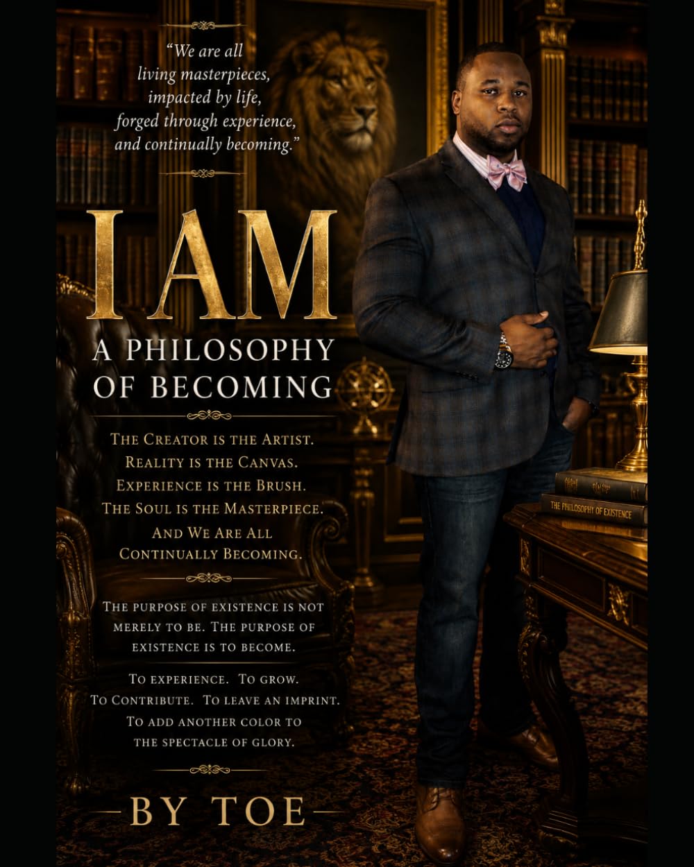 I AM: A Philosophy Of Becoming