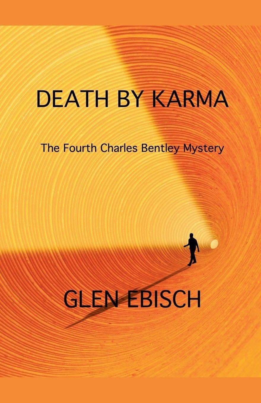 Death by Karma: 4 (The Charles Bentley Mysteries)
