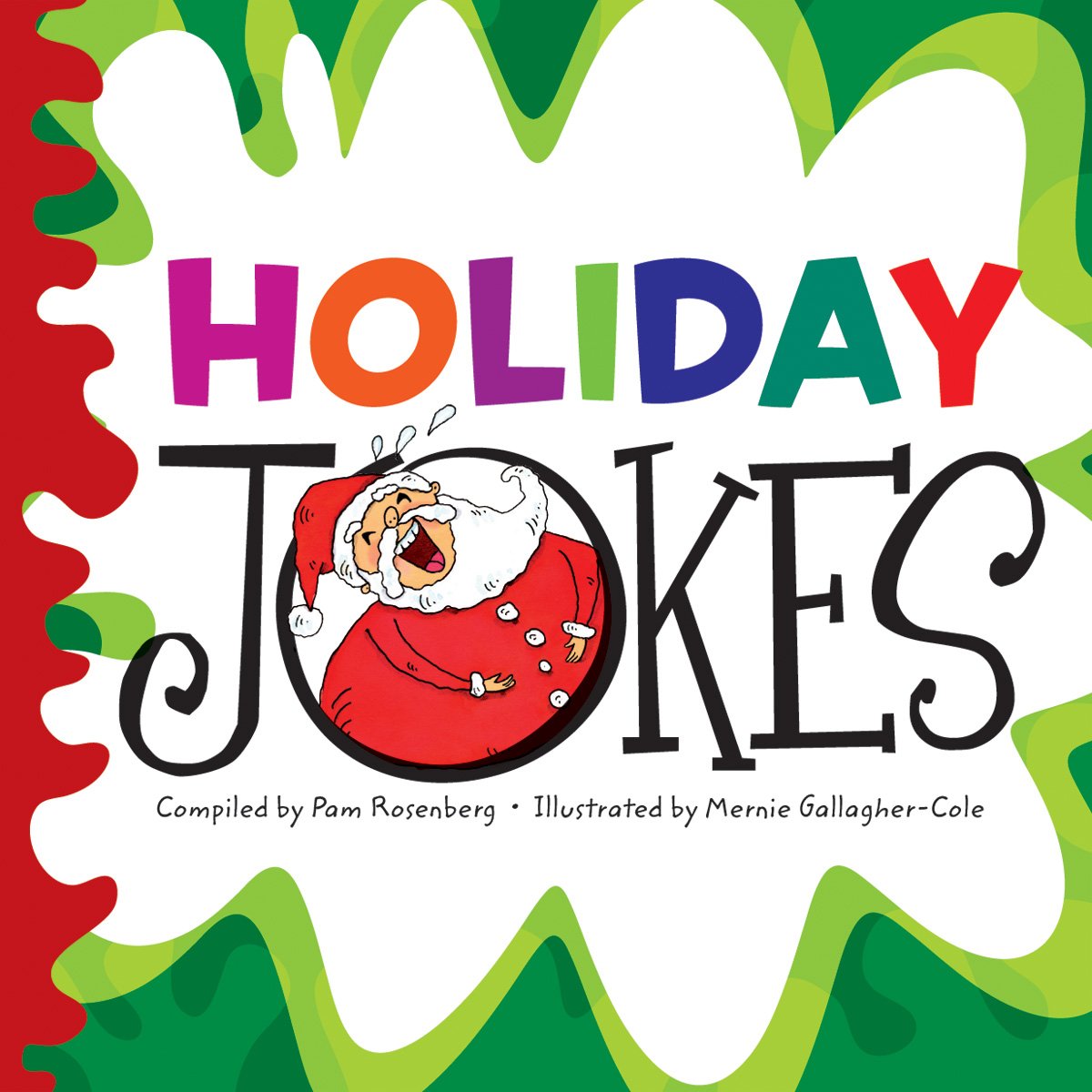 Holiday Jokes by Pam Rosenberg: Hah-larious Joke Book for Christmas, Halloween, Valentine's Day & More Family Laughs