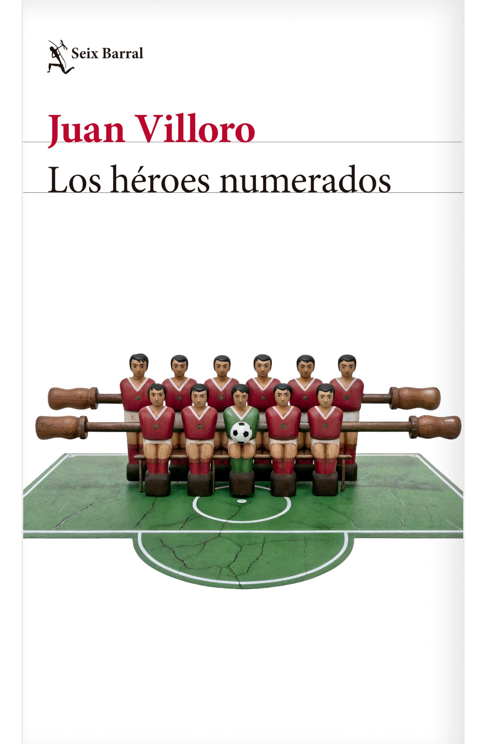 Los Héroes Numerados (Crónica Y Ensayo) / The Numbered Heroes (Chronicles and Essays)