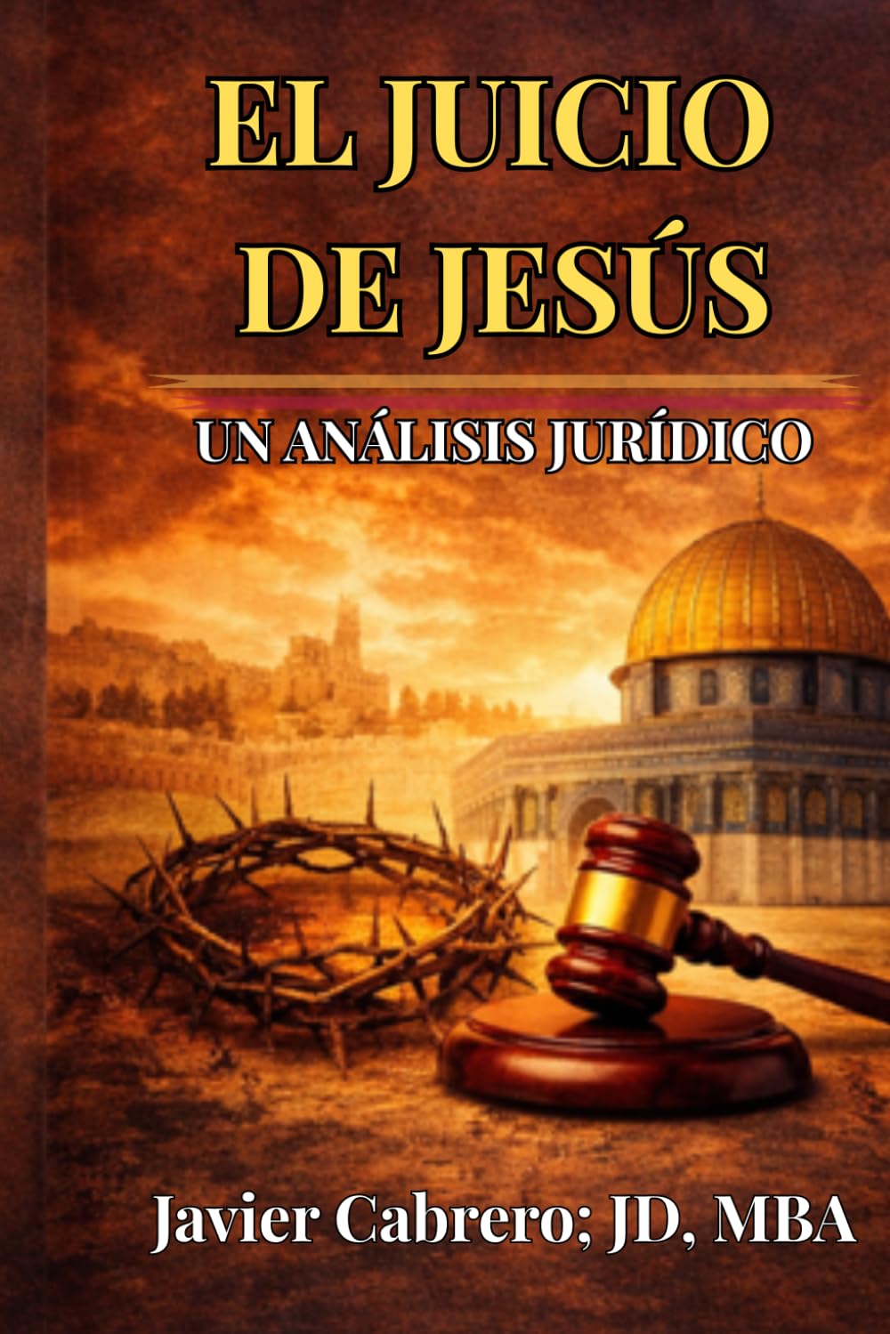 El Juicio de Jesús: Un Análisis Jurídico