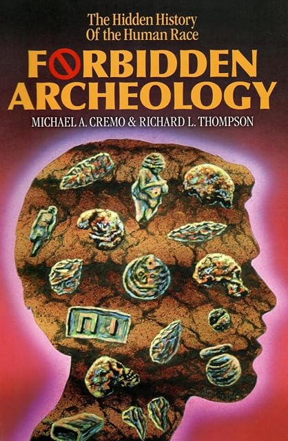 Portada de Forbidden Archeology: The Hidden History Of The Human Race