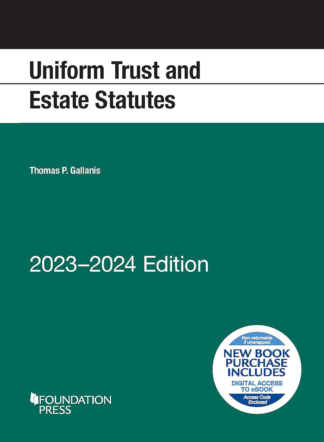 Uniform Trust and Estate Statutes, 20232024 Edition