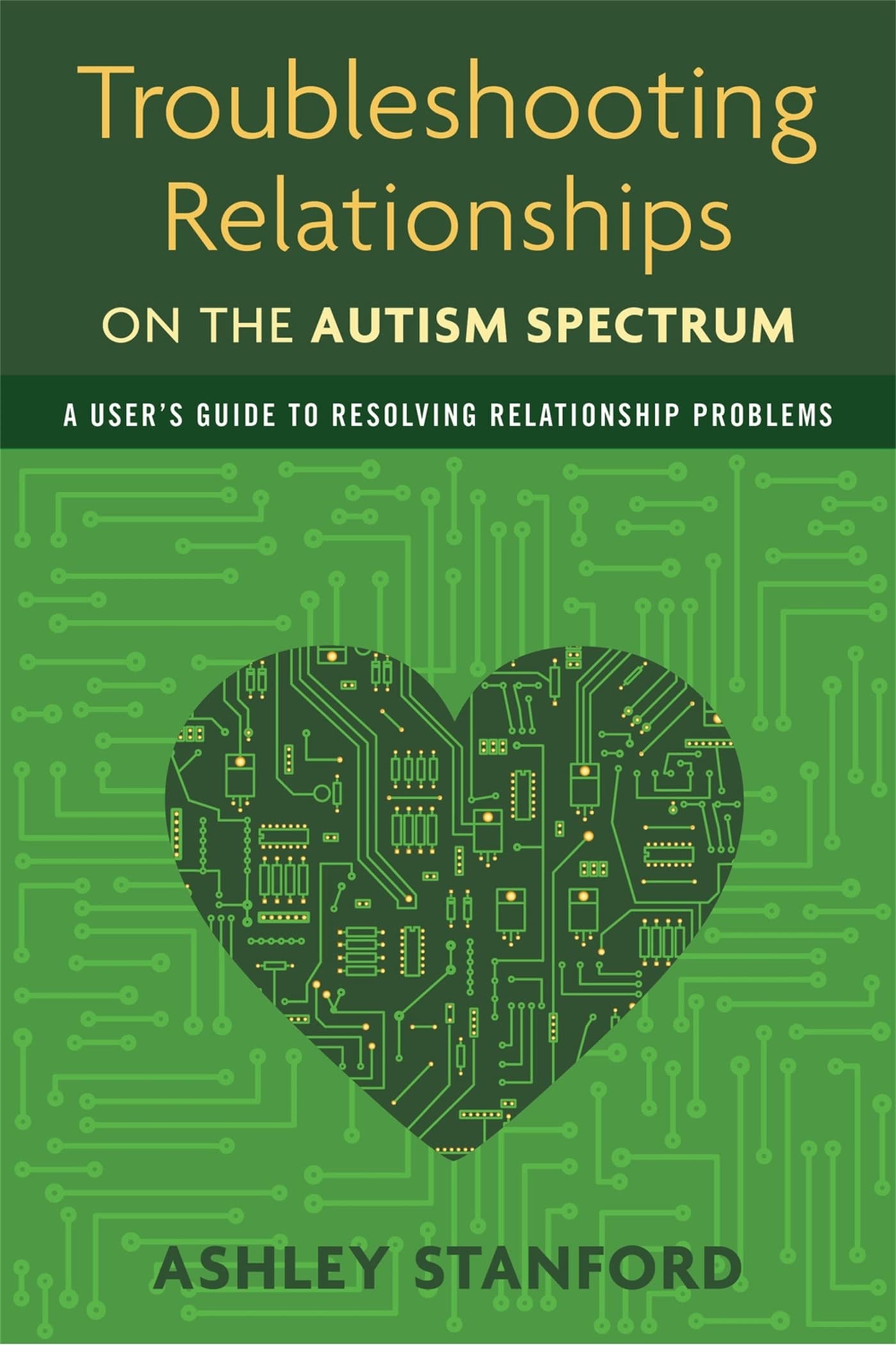Troubleshooting Relationships on the Autism Spectrum: A User's G