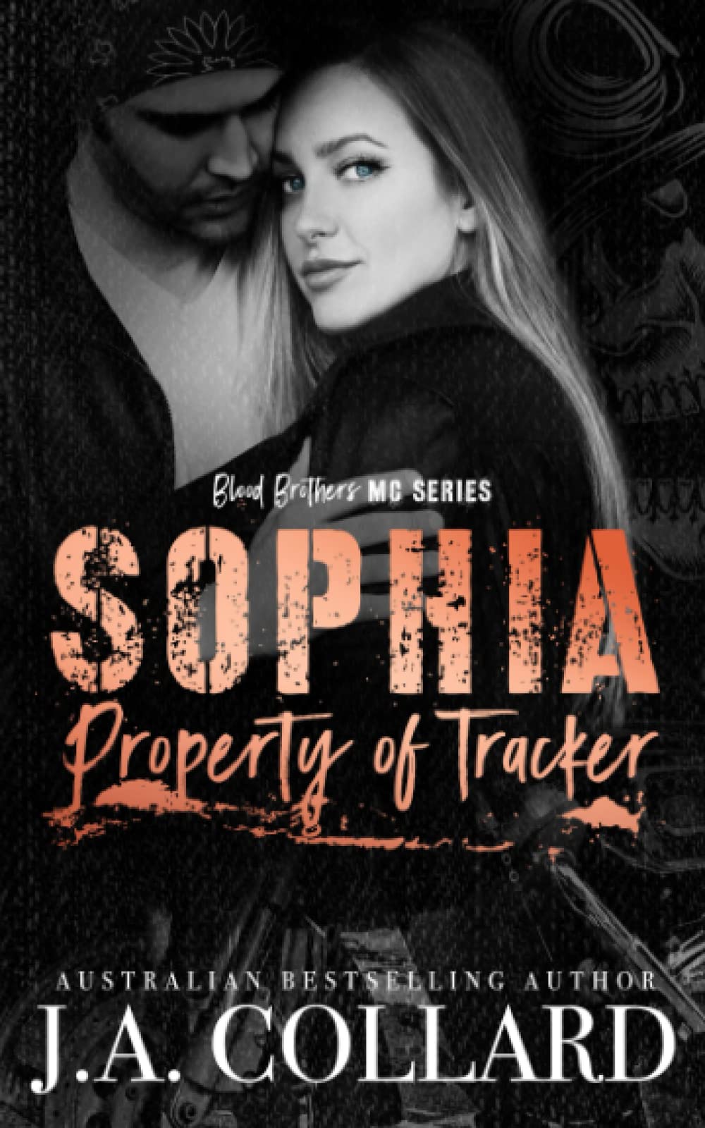Sophia, Property of Tracker: Blood Brothers MC Series #7