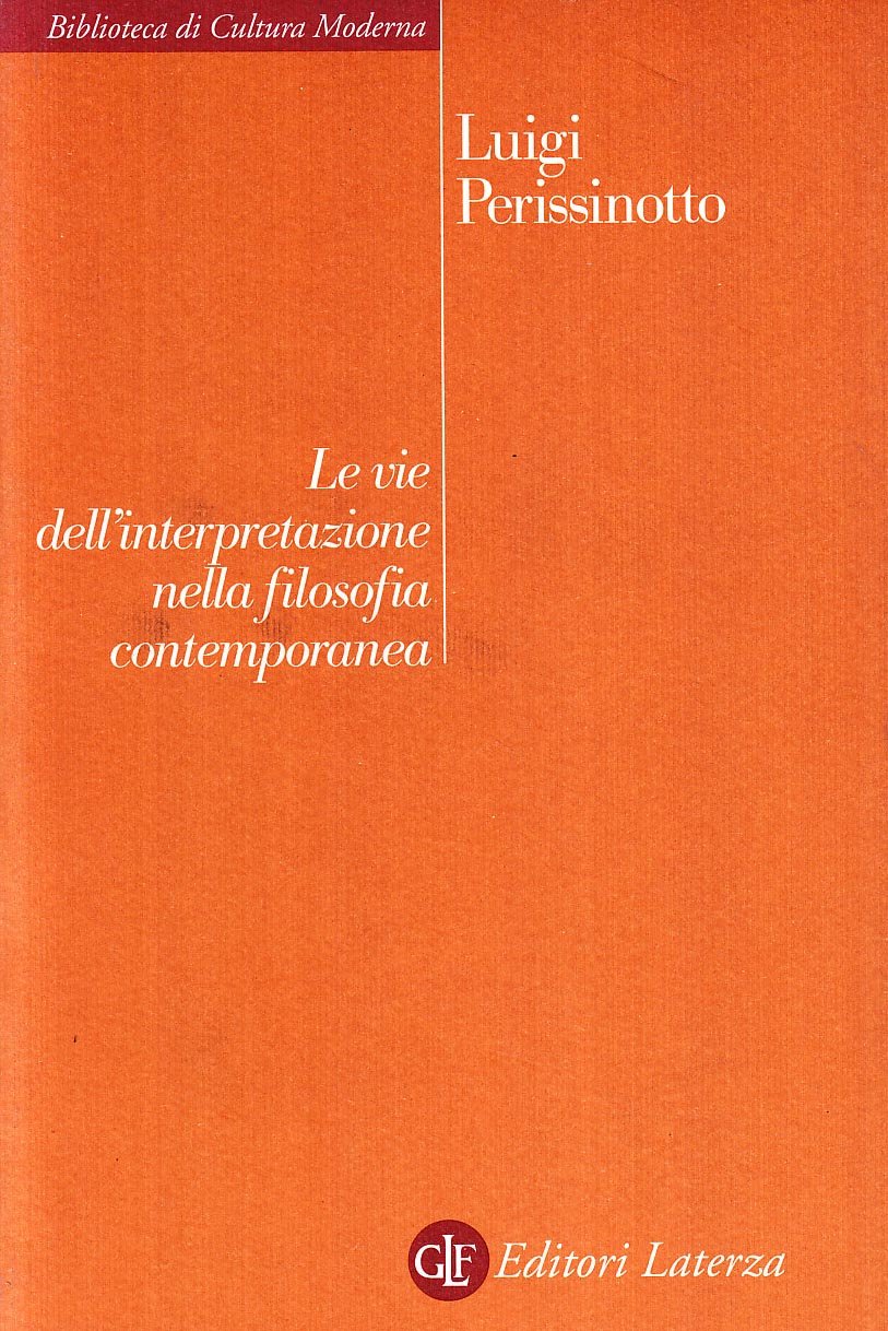 Le vie dell'interpretazione nella filosofia contemporanea
